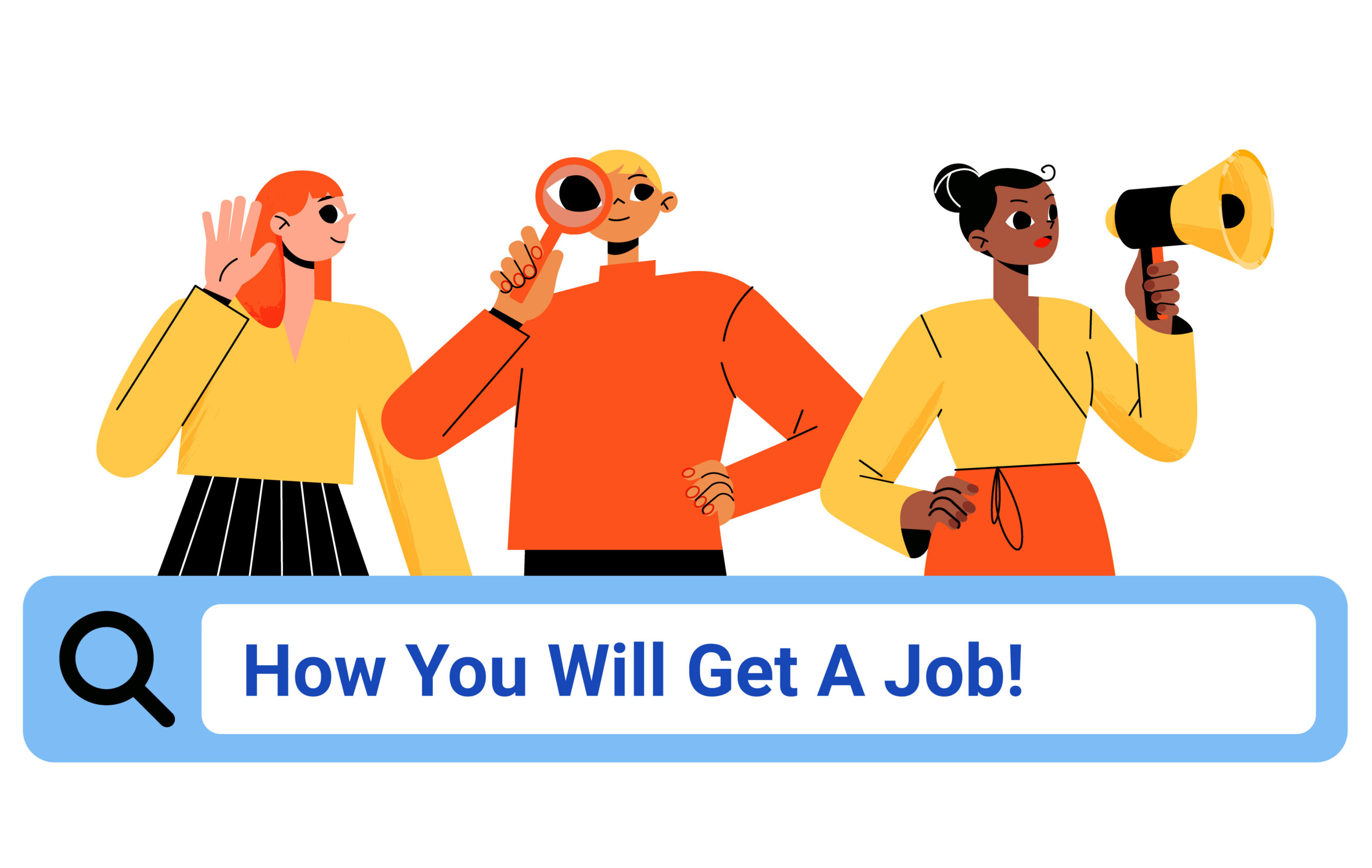 Unit- 2 : How You Will Get A Job