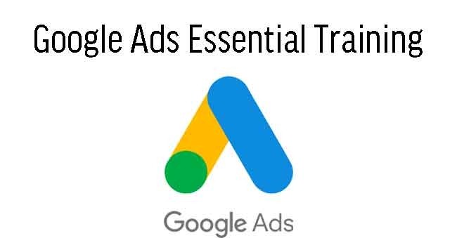 Google Ads Essential Training